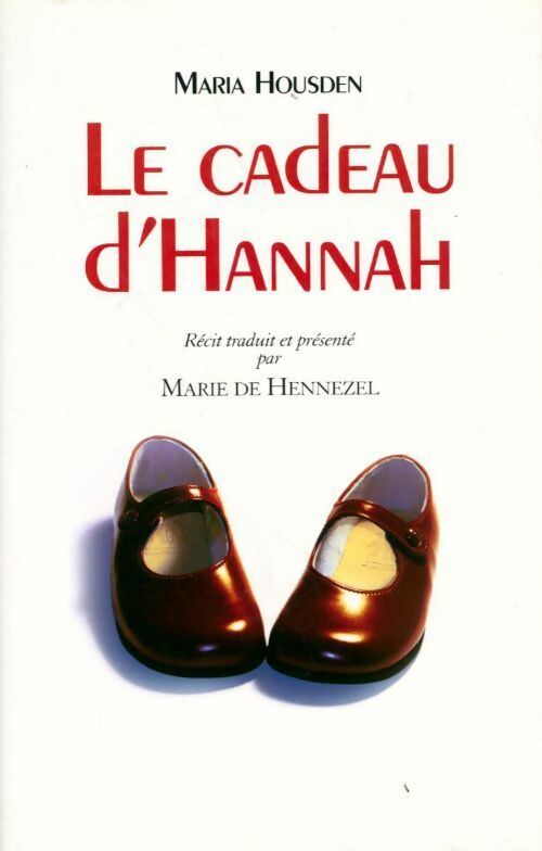 Livrenpoche : Le cadeau d'Hannah - Maria Housden - Livre