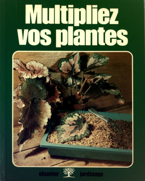 Livrenpoche : Multipliez vos plantes - Robert Wright - Livre