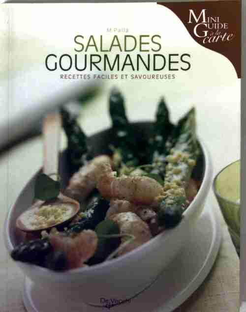 Livrenpoche : Salades gourmandes - M. Palla - Livre