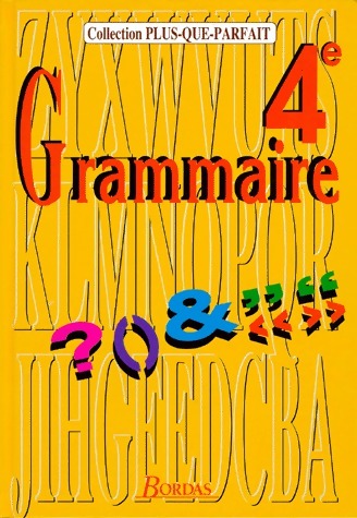 Livrenpoche : Grammaire 4e. Plus-que-parfait - Françoise Descoubes - Livre