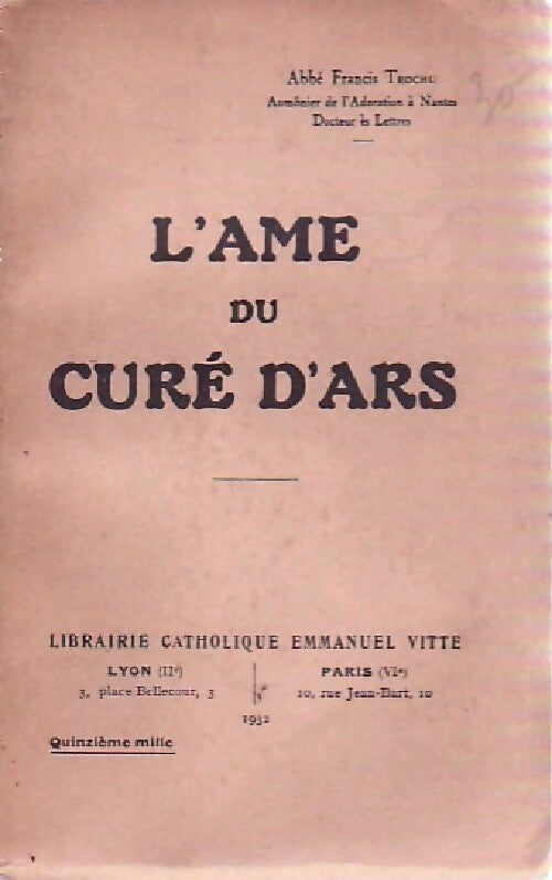 L'âme du curé d'Ars - Francis Trochu - Livre