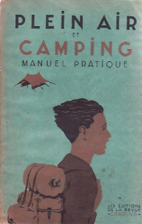 Livrenpoche : Plein air et camping. Manuel pratique - Jean Hureau - Livre