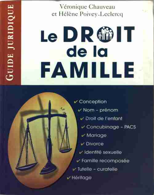 Livrenpoche : Le droit de la famille - Véronique Chauveau - Livre