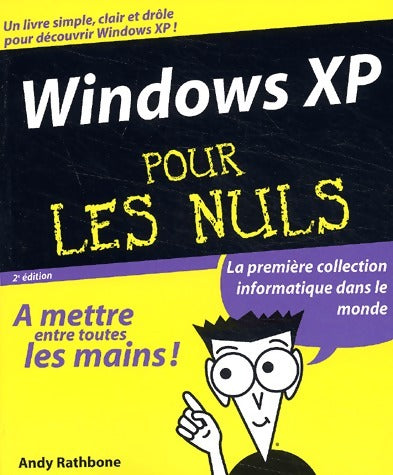 Windows XP - Andy Rathbone -  Pour les nuls - Livre