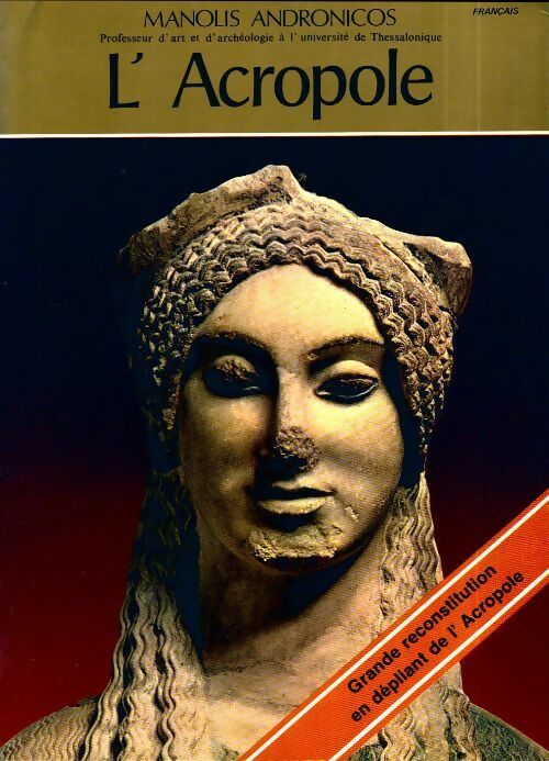 Livrenpoche : L'Acropole - Manolis Andronicos - Livre