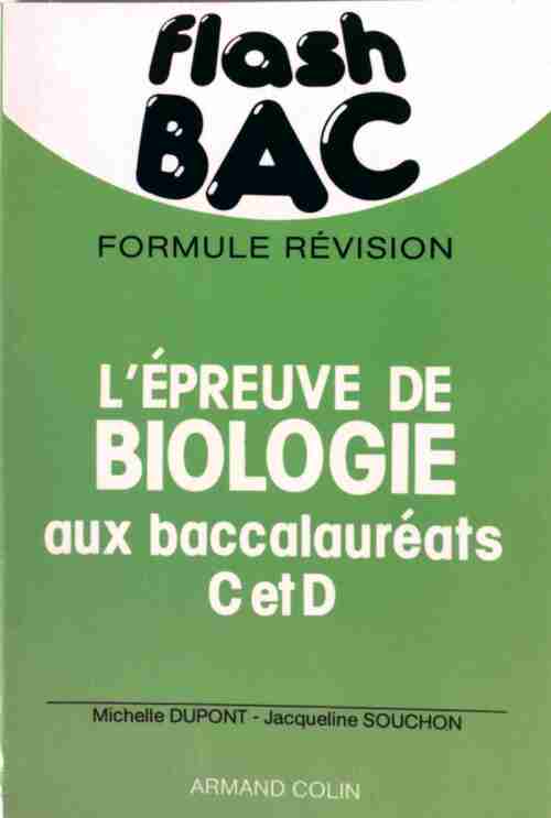Livrenpoche : L'épreuve de biologie aux baccalauréats C et D - Michelle Dupont - Livre