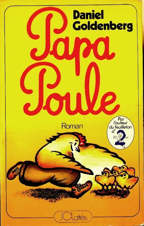 Livrenpoche : Papa poule - Daniel Goldenberg - Livre