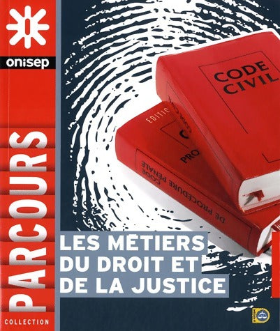Livrenpoche : Les métiers du droit et de la justice - Collectif - Livre