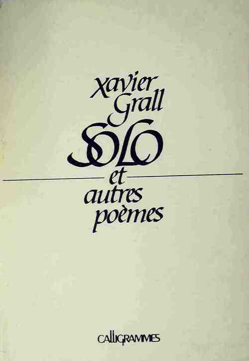Livrenpoche : Solo et autres poèmes - Xavier Grall - Livre