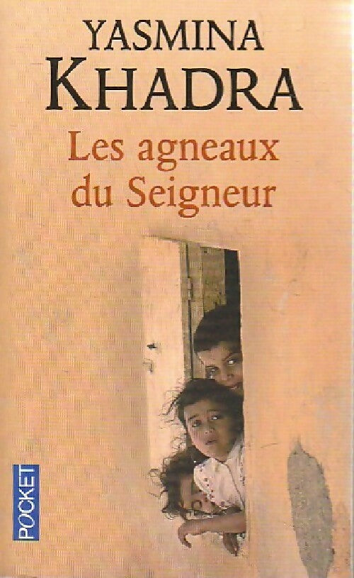 Livrenpoche : Les agneaux du Seigneur - Yasmina Khadra - Livre