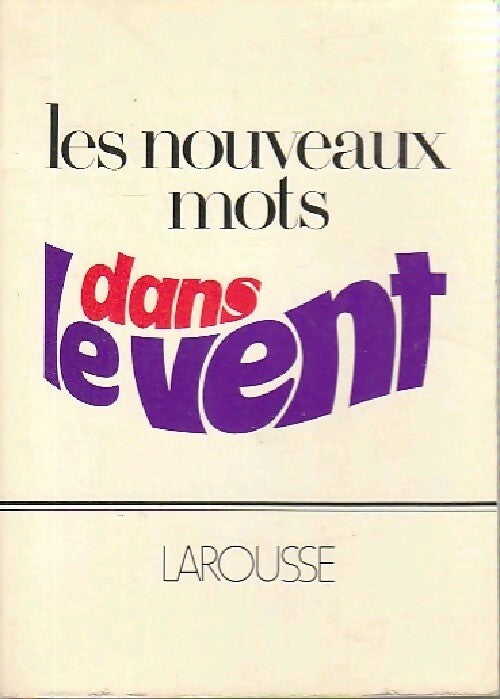 Livrenpoche : Les nouveaux mots dans le vent - Jean Giraud - Livre