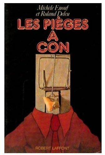 Livrenpoche : Les pièges à con - Michèle Enouf - Livre
