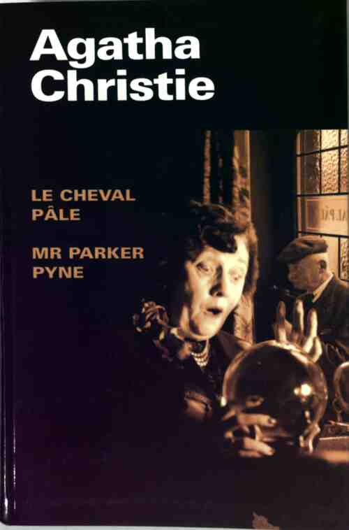 Livrenpoche : Le cheval pâle / Mr Parker Pyne - Agatha Christie - Livre