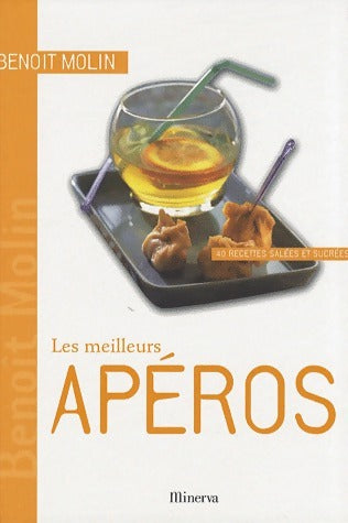 Livrenpoche : Les meilleurs apéros - Benoît Molin - Livre