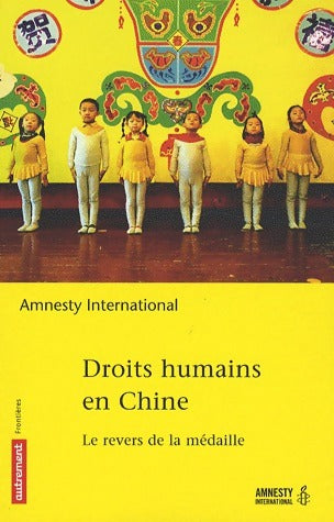 Livrenpoche : Droits humains en Chine - Amnesty International - Livre
