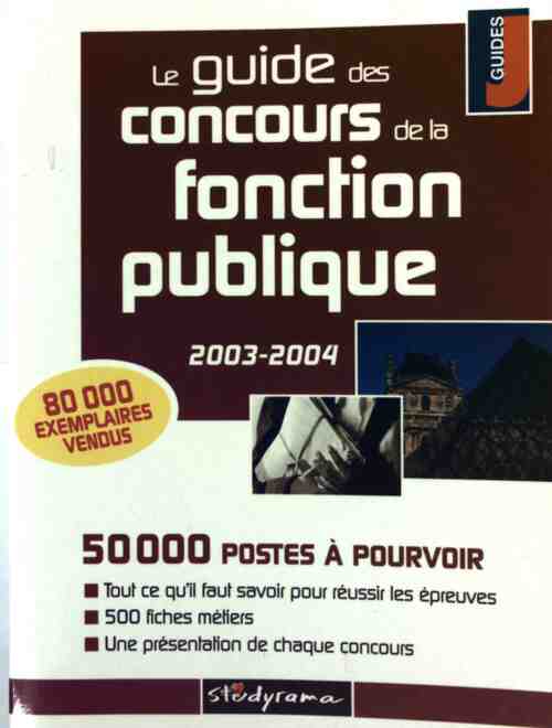 Le guide des concours de la fonction publique 2003-2004 - Mari-Lorène Giniès -  Guides J - Livre