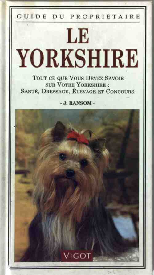 Livrenpoche : Le Yorkshire - J. Ransom - Livre