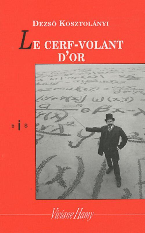 Livrenpoche : Le cerf-volant d'or - Dezsö Kosztolanyi - Livre