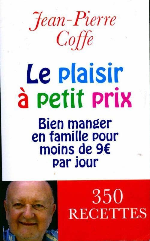 Le plaisir à petit prix - Jean-Pierre Coffe -  France Loisirs GF - Livre
