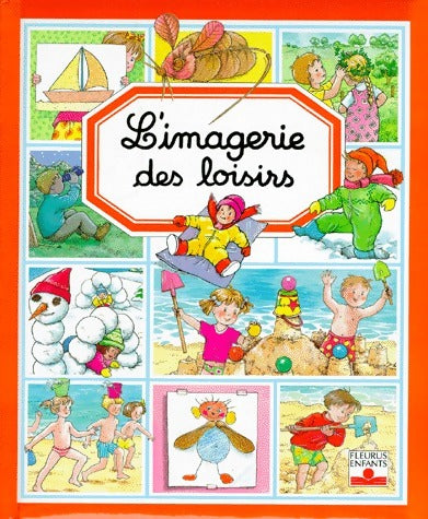 Livrenpoche : L'imagerie des loisirs - Emilie Beaumont - Livre