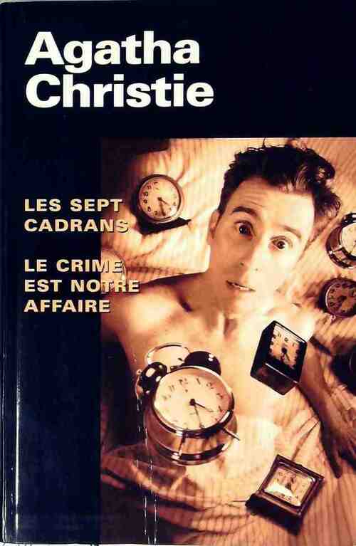 Livrenpoche : Les sept cadrans / Le crime est notre affaire - Agatha Christie - Livre