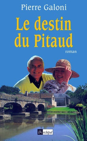 Livrenpoche : Le destin du Pitaud - Pierre Galoni - Livre