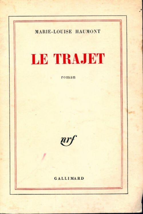 Livrenpoche : Le trajet - Marie-Louise Haumont - Livre