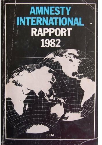 Livrenpoche : Amnesty International. Rapport 1982 - Collectif - Livre