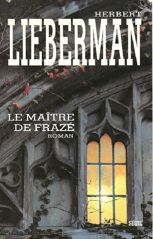 Livrenpoche : Le maître de Frazé - Herbert Lieberman - Livre