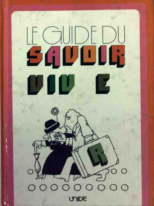 Le guide du savoir-vivre - Michèle Deleplanque -  Unide GF - Livre