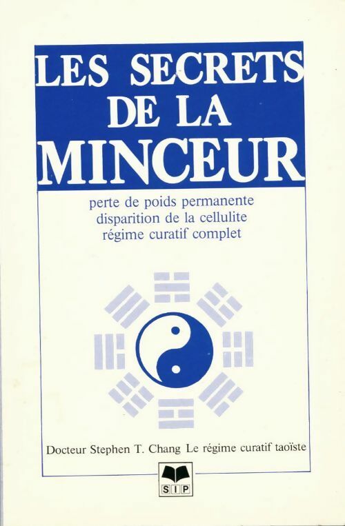 Livrenpoche : Les secrets de la minceur - Stephen T. Chang - Livre
