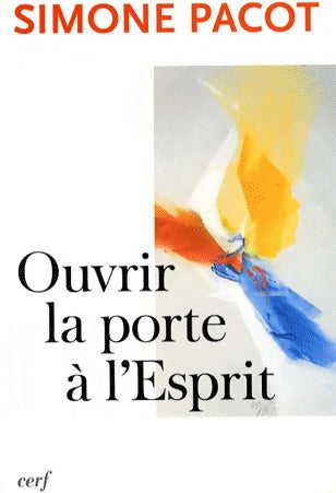 Livrenpoche : Ouvrir la porte à l'Esprit - Simone Pacot - Livre