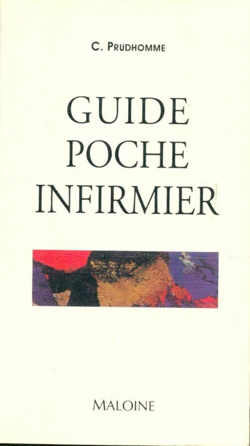 Livrenpoche : Guide poche infirmier - Christophe Prudhomme - Livre