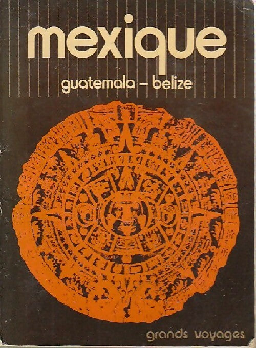 Livrenpoche : Mexique / Guatemala / Belize 2002 - Collectif - Livre