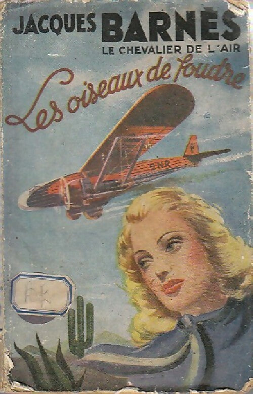 Livrenpoche : Les oiseaux de foudre - Jacques Barnès - Livre