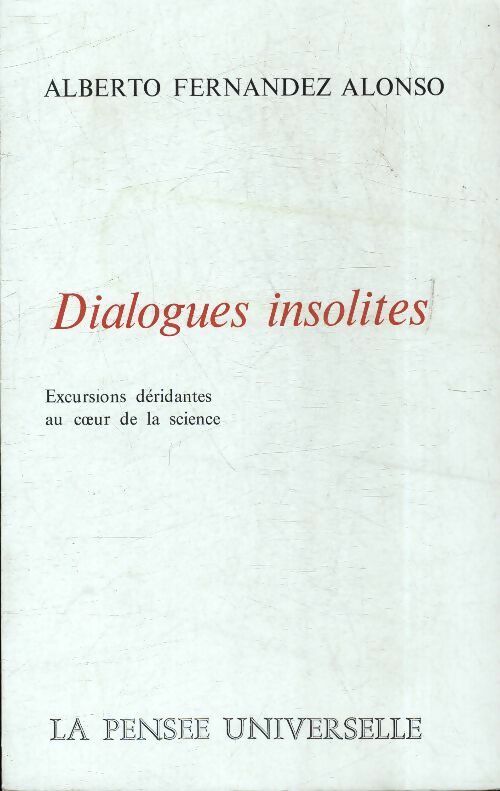 Livrenpoche : Dialogues insolites - Alberto Fernandez Alonso - Livre