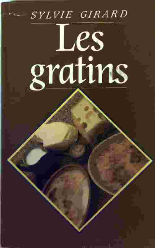 Livrenpoche : Les gratins - Sylvie Girard - Livre