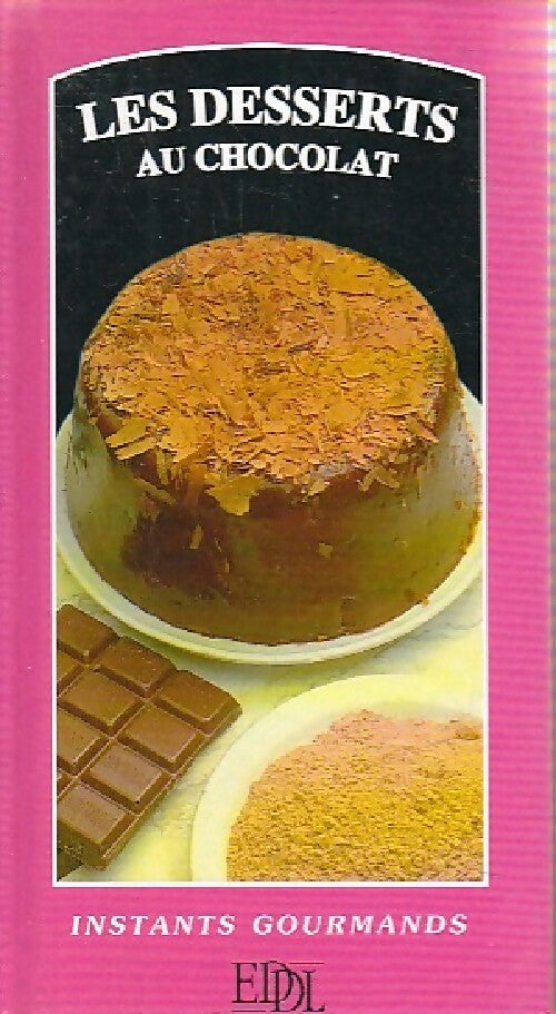 Livrenpoche : Les desserts au chocolat - Ghislaine Deleau - Livre