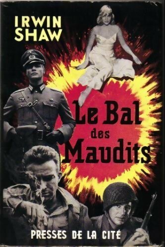 Livrenpoche : Le bal des maudits - Irwin Shaw - Livre