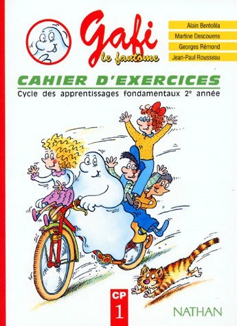 Livrenpoche : Gafi le fantôme CP. Cahier d'exercices 1 - Alain Bentolila - Livre