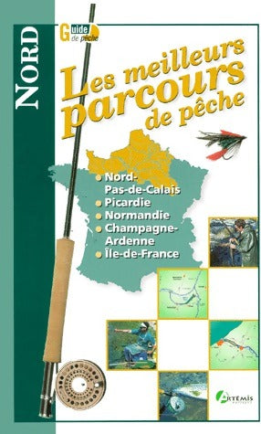Livrenpoche : Les meilleurs parcours de pêche. Nord - Collectif - Livre