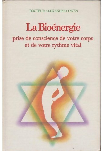 Livrenpoche : La bioénergie - Alexander Lowen - Livre