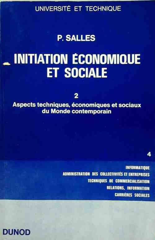 Livrenpoche : Initiation économique et sociale Tome II - P. Salles - Livre