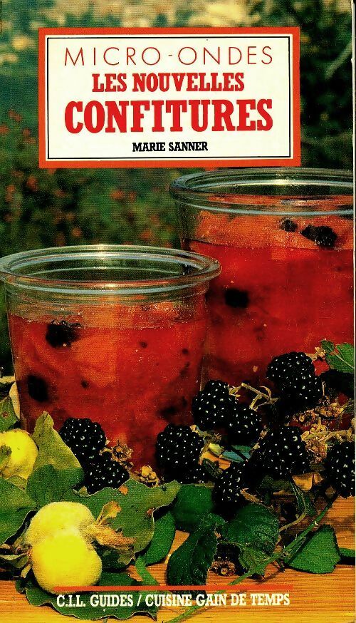 Livrenpoche : Micro-ondes. Les nouvelles confitures - Marie Sanner - Livre