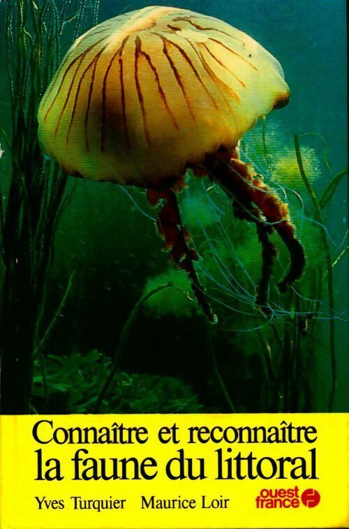 Livrenpoche : Connaître et reconnaître la faune du littoral - Yves Turquier - Livre