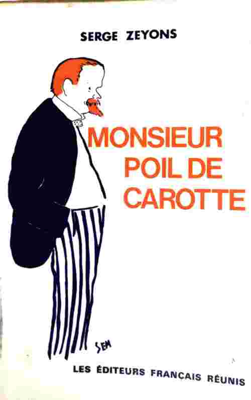 Livrenpoche : Monsieur Poil de carotte - Serge Zeyons - Livre