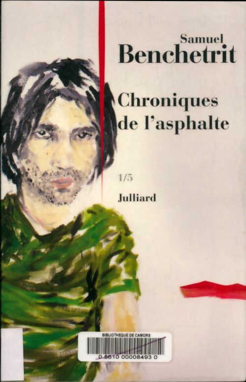 Livrenpoche : Chroniques de l'asphalte Tome I - Samuel Benchetrit - Livre