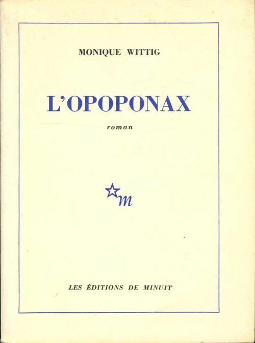 Livrenpoche : L'opoponax - Monique Wittig - Livre