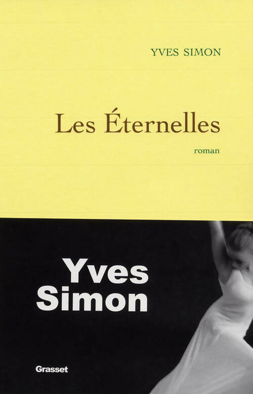 Livrenpoche : Les éternelles - Yves Simon - Livre
