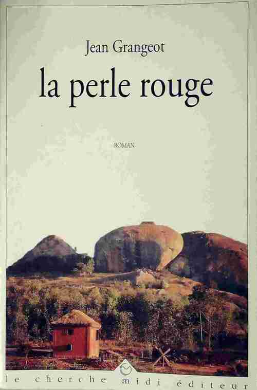 Livrenpoche : La perle rouge - Jean Grangeot - Livre